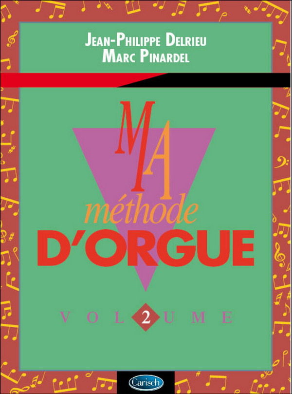 Jean-Philippe Delrieu_Marc Pinardel, Ma Méthode d'Orgue & Claviers éle&nbsp;&nbsp;Keyboard&nbsp;&nbsp;Buch