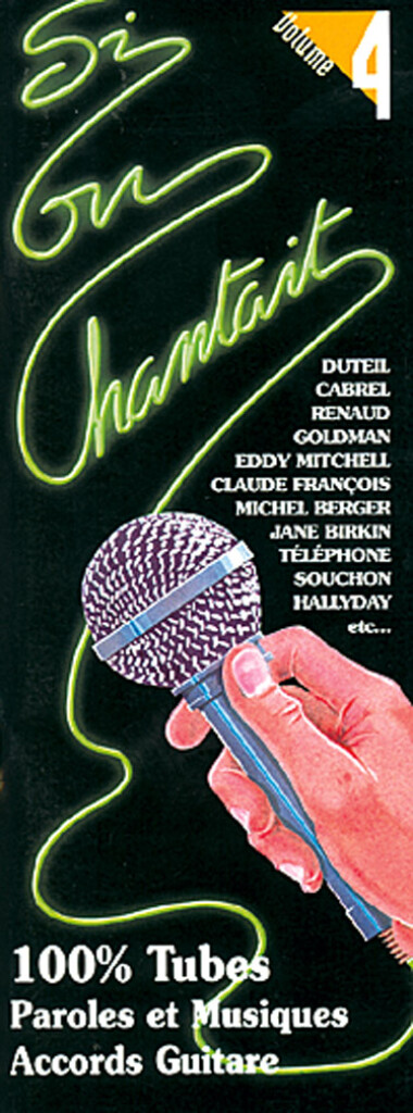 Si on chantait, Volume 4&nbsp;&nbsp;Vocal and Guitar&nbsp;&nbsp;Buch