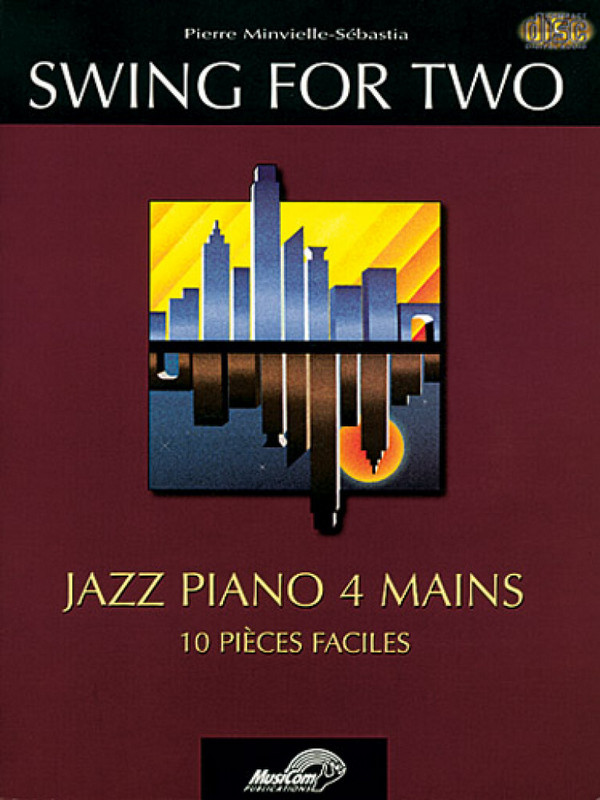Sebastia Minvielle, Swing for Two&nbsp;&nbsp;Piano Duet&nbsp;&nbsp;Buch + CD