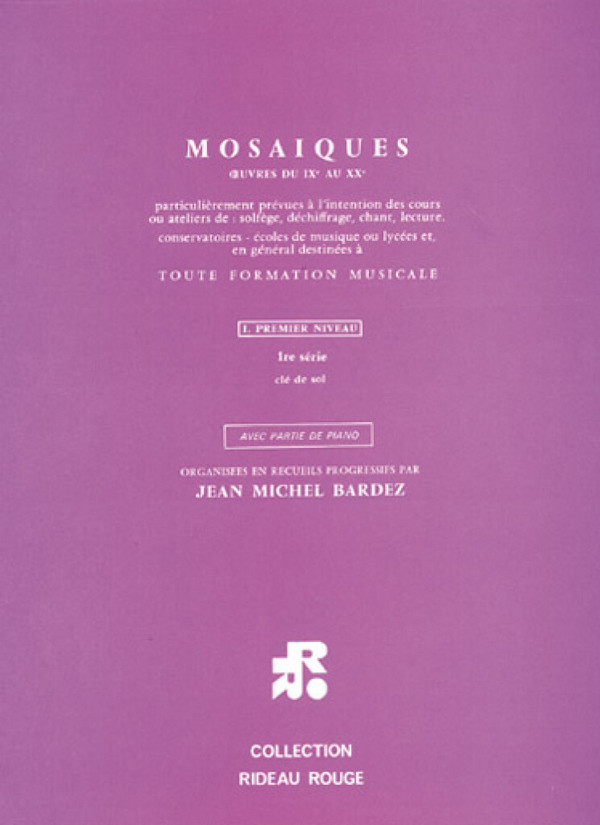 Jean Michel Bardez, Mosaïques 1er Niveau - 1ère Série&nbsp;&nbsp;&nbsp;&nbsp;Buch
