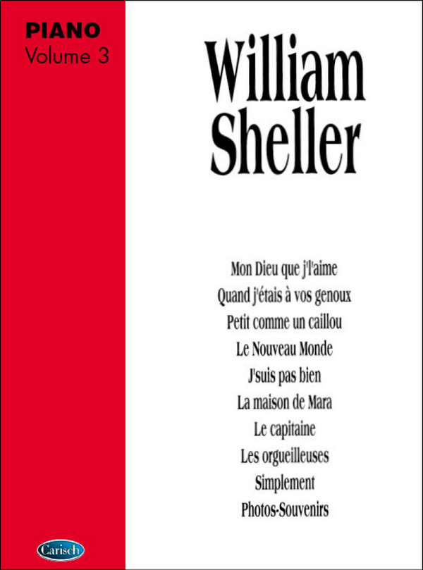 William Sheller: Volume 3&nbsp;&nbsp;Piano and Vocal&nbsp;&nbsp;Buch