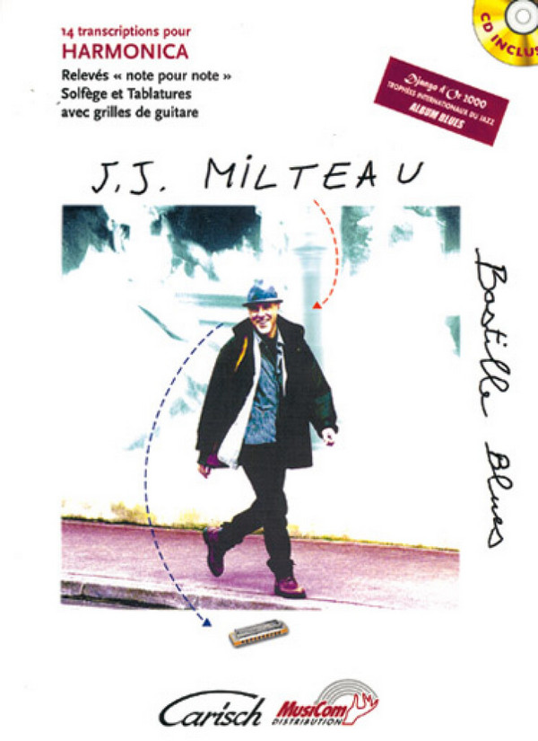 Jean Jacques Milteau, Bastille Blues&nbsp;&nbsp;Harmonica&nbsp;&nbsp;Buch + CD
