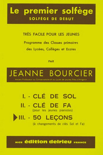 BOURCIER Jeanne Premier solfège Vol.3 - Les 2 clés&nbsp;&nbsp;solfège&nbsp;&nbsp;Partition
