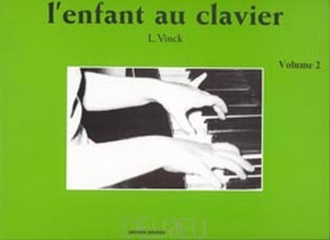 VINCK Lina L'enfant au clavier Vol.2&nbsp;&nbsp;piano&nbsp;&nbsp;Partition