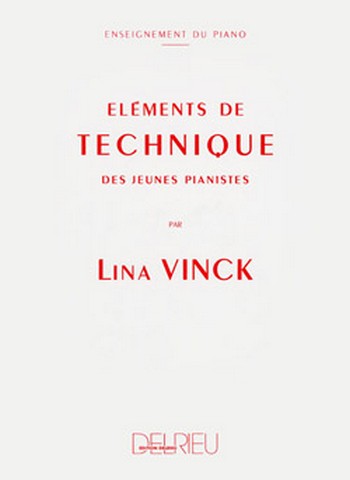 Eléments de technique des jeunes pianistes&nbsp;&nbsp;&nbsp;&nbsp;