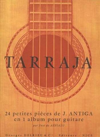 ANTIGA Jean Tarraja - 24 Petites pièces en un album  guitare  Partition