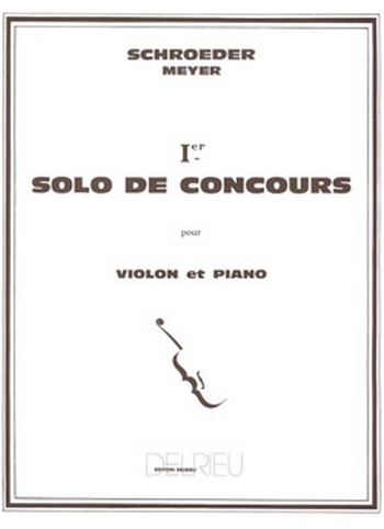 SCHROEDER-MEYER Hermann Solo de concours n°1&nbsp;&nbsp;violon&nbsp;&nbsp;Partition