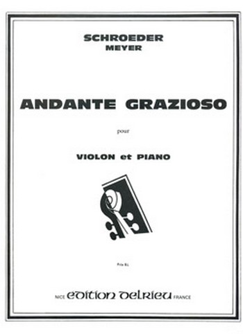 SCHROEDER-MEYER Hermann Andante grazioso&nbsp;&nbsp;violon&nbsp;&nbsp;Partition