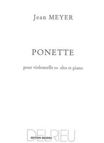 MEYER Jean Ponette&nbsp;&nbsp;violoncelle et piano&nbsp;&nbsp;Partition
