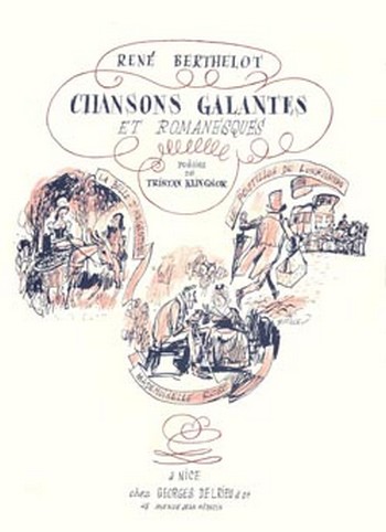 BERTHELOT René Chansons galantes et romanesques&nbsp;&nbsp;chant&nbsp;&nbsp;Partition