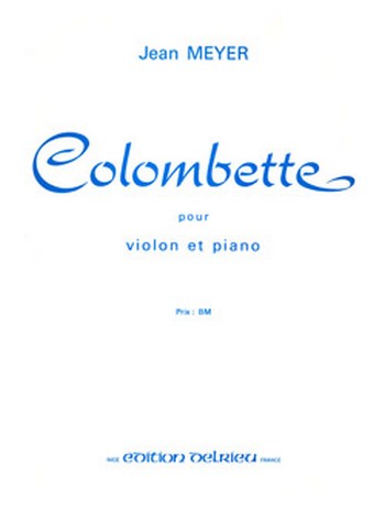 MEYER Jean Colombette&nbsp;&nbsp;violon&nbsp;&nbsp;Partition