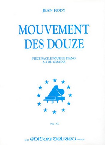 HODY Jean Mouvement des douze&nbsp;&nbsp;piano à 6 mains&nbsp;&nbsp;Partition