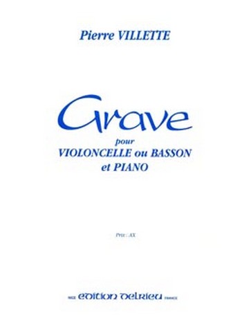 VILLETTE Pierre Grave&nbsp;&nbsp;violoncelle et piano&nbsp;&nbsp;Partition