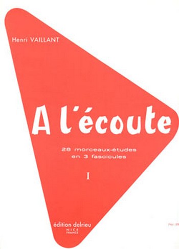VAILLANT Henri A l'écoute Vol.1&nbsp;&nbsp;piano&nbsp;&nbsp;Partition