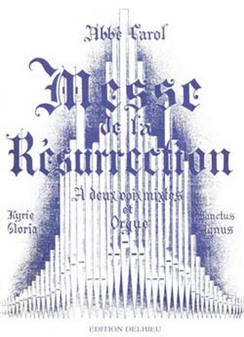 Messe de la Résurrection  pour 2 voix mixtes (SB) et orgue  partition