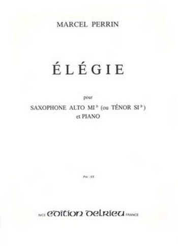 Élégie&nbsp;&nbsp;pour saxophone (mib ou sib) et piano&nbsp;&nbsp; 