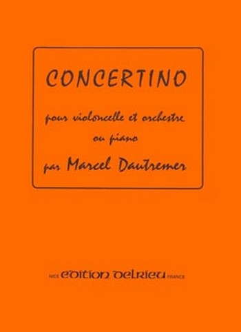 DAUTREMER Marcel Concertino&nbsp;&nbsp;violoncelle et piano&nbsp;&nbsp;Partition