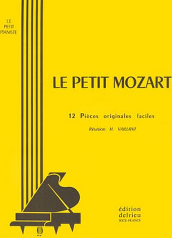 Le petit Mozart&nbsp;&nbsp;pour piano&nbsp;&nbsp;