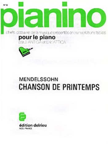 MENDELSSOHN Félix Chanson de printemps - Pianino 12&nbsp;&nbsp;piano&nbsp;&nbsp;Partition