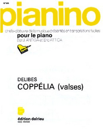 DELIBES Léo Coppélia Valses - Pianino 145&nbsp;&nbsp;piano&nbsp;&nbsp;Partition
