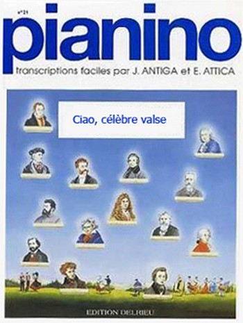 Ciao, célèbre valse - Pianino 26&nbsp;&nbsp;piano&nbsp;&nbsp;Partition