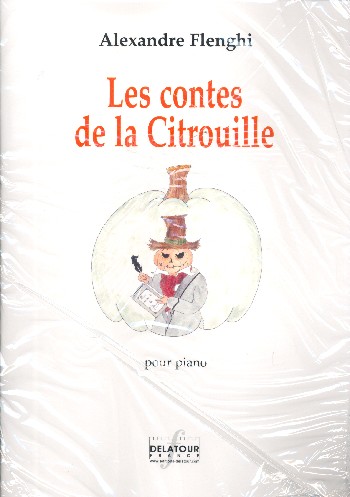 Les contes de la citrouille&nbsp;&nbsp;pour piano&nbsp;&nbsp;