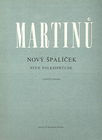 Neue Volkssprüche&nbsp;&nbsp;für Gesang und Klavier (tschech/dt)&nbsp;&nbsp;