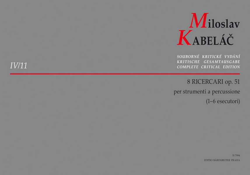 Kabelác, Miloslav&nbsp;&nbsp;8 Ricercari op. 51 -per strumenti a percussione-&nbsp;&nbsp;Schlgz Spielpartitur(en)