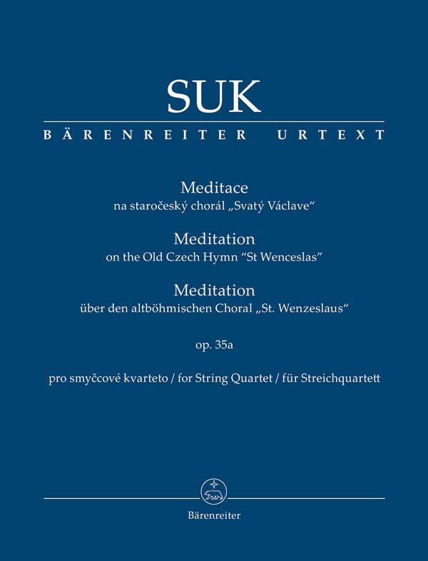 Meditation über den altböhmischen St. Wenzels-Choral op.35a&nbsp;&nbsp;für Streichquartett&nbsp;&nbsp;Studienpartitur