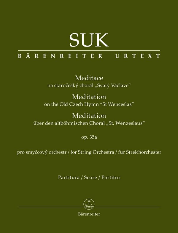 Meditation über den altböhmischen St. Wenzels-Choral op.35a  für Streichorchester  Partitur