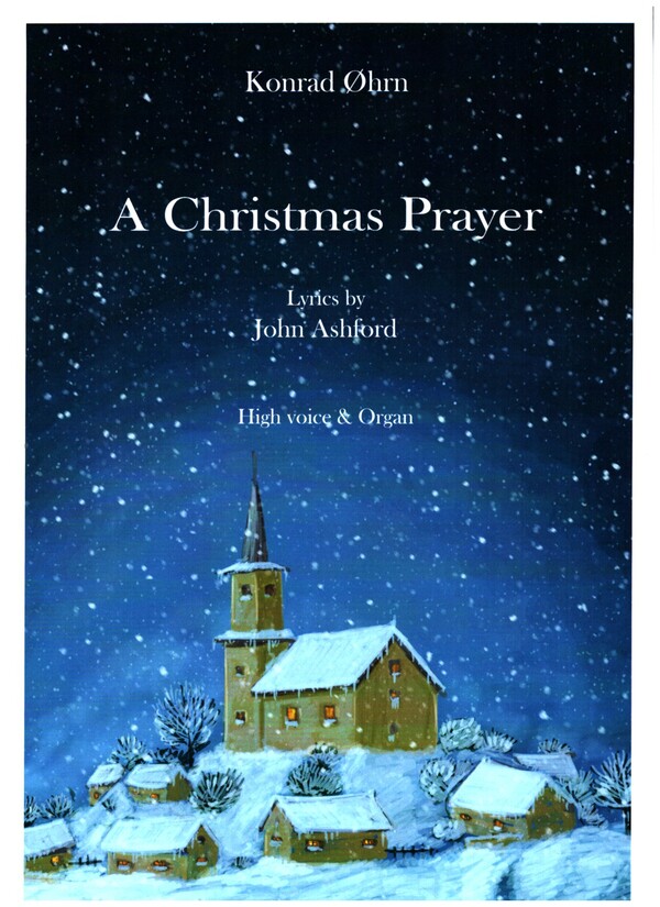 A Christmas Prayer  for high voice and organ  