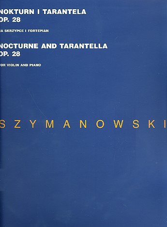 Nocturne und Tarantella op.28&nbsp;&nbsp;for violin and piano&nbsp;&nbsp;