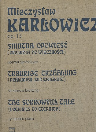 Sämtliche Werke Band 10  Traurige Erzählung  Partitur,  gebunden