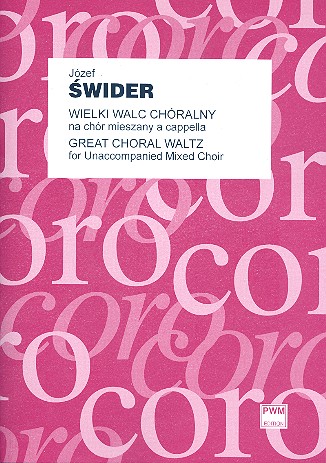 Great choral Waltz&nbsp;&nbsp;for mixed chorus a cappella&nbsp;&nbsp;study score