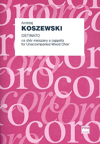Ostinato&nbsp;&nbsp;for mixed chorus a cappella&nbsp;&nbsp;study score