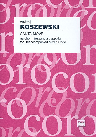 Canta-Move  for mixed chorus a cappella  study score