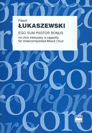 Ego sum pastor bonus  for mixed chorus a cappella  study score