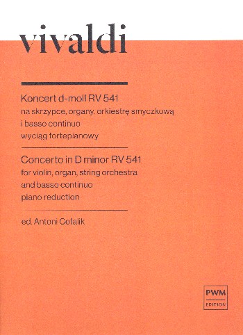 Concerto in D Minor RV541  for violin, organ, string orchestra and bc  violin and piano