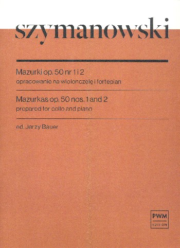 Mazurkas op.50 no.1 and 2&nbsp;&nbsp;for violoncello and piano&nbsp;&nbsp;