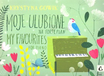 My Favourites&nbsp;&nbsp;for piano&nbsp;&nbsp;