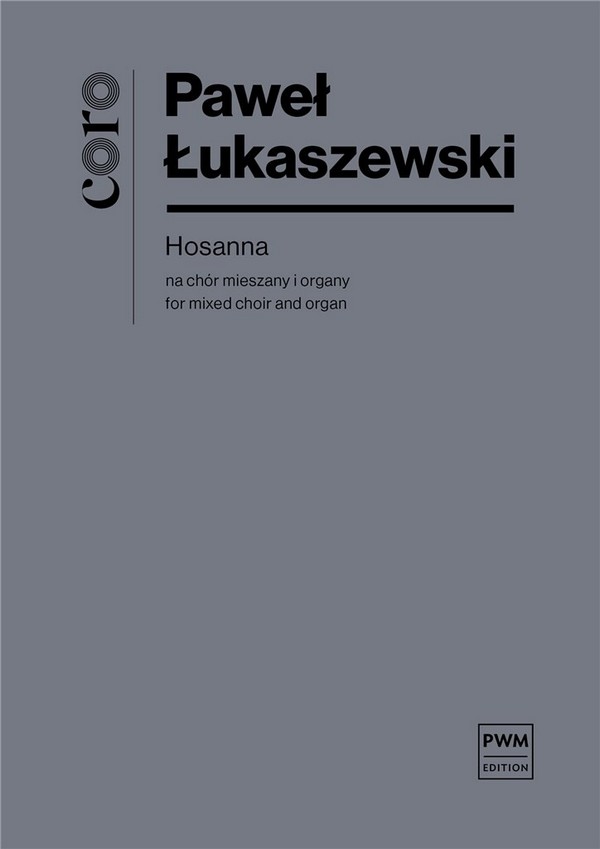 P. Lukaszewski, Hosanna For Mixed Choir And Organ, Study Score&nbsp;&nbsp;Studyscore&nbsp;&nbsp;