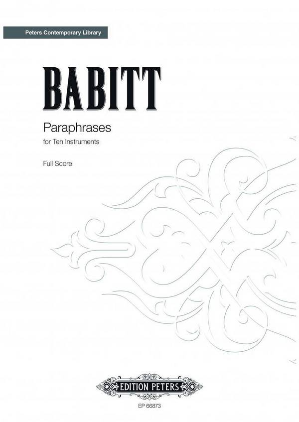 Babbitt, Milton Paraphrases&nbsp;&nbsp;für 10 Instrumente&nbsp;&nbsp;Partitur (Autograph Edition)