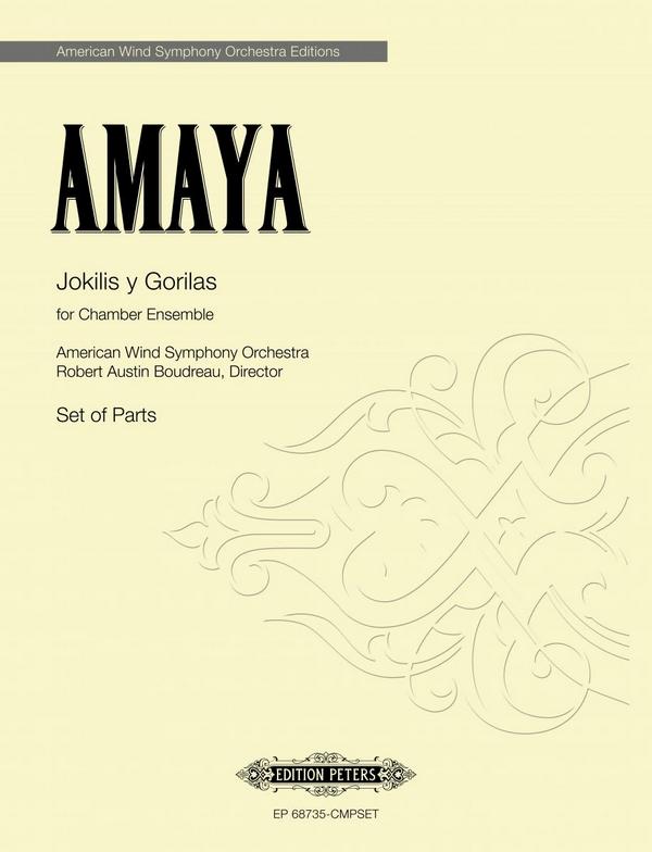 Amaya, Efraín. Jokilis y Gorilas&nbsp;&nbsp;Wind Ensemble&nbsp;&nbsp;Stimmen-Set