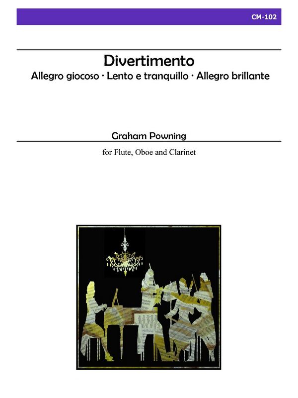 Divertimento &nbsp;&nbsp;for flute, oboe and clarinet&nbsp;&nbsp;score and parts