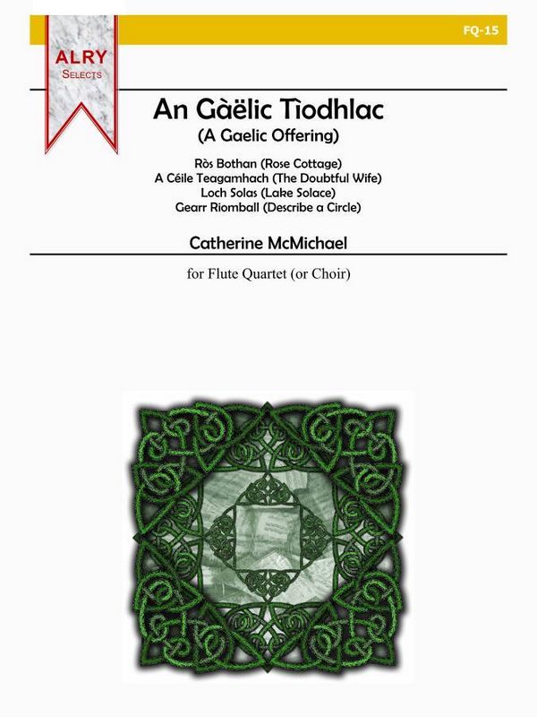 A gaelic Offering  for flute ensemble  score and parts