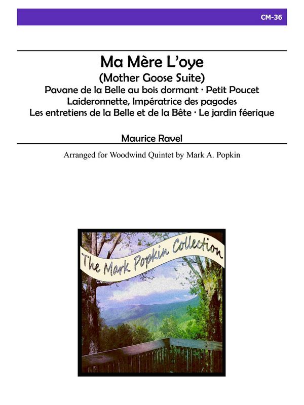 Ma mère L'oye&nbsp;&nbsp;for flute, english horn, clarinet, horn and bassoon&nbsp;&nbsp;score and parts