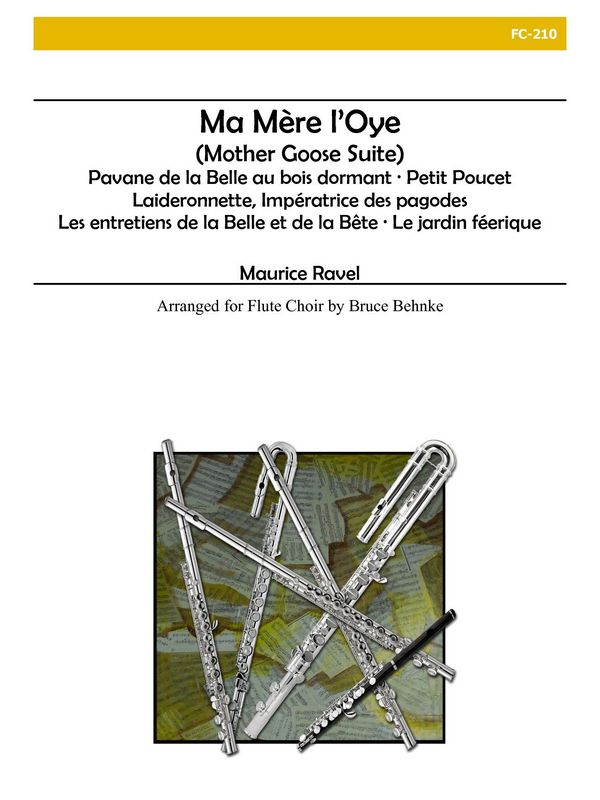 Ma mere l'oye  - Flute Choir&nbsp;&nbsp;for flute 8 flutes&nbsp;&nbsp;score and parts