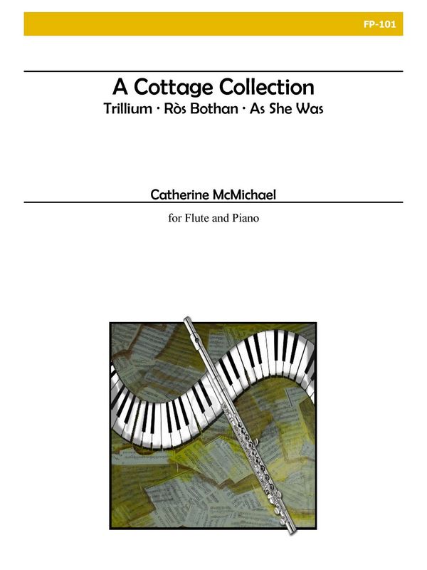 A Cottage Collection&nbsp;&nbsp;for flute and piano&nbsp;&nbsp;