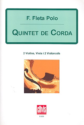 Quintett für 2 Violinen, Viola und&nbsp;&nbsp;Violoncello&nbsp;&nbsp;Partitur