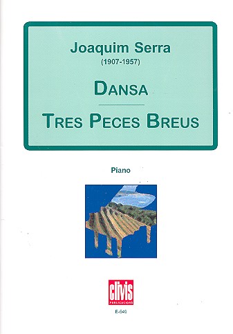 Dansa  und  3 Peces breus  für Klavier  